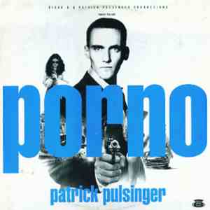 Patrick Pulsinger - Porno download free Patrick Pulsinger - Porno download mp3 flac