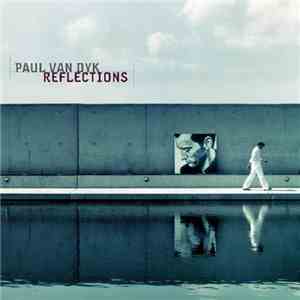 Paul van Dyk - Reflections download free