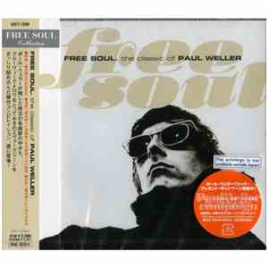 Paul Weller - Free Soul The Classic Of Paul Weller download mp3 flac