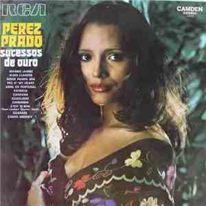 Perez Prado - Sucessos De Ouro download free