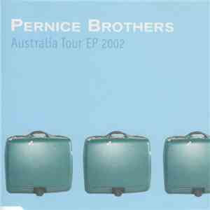 Pernice Brothers - Australia Tour EP 2002 download free