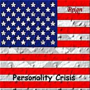 Personality Crisis - Reign download free Personality Crisis - Reign download mp3 flac