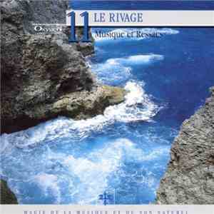 Philippe Bestion - Oxygène 11 : Le Rivage - Musique Et Ressacs download free