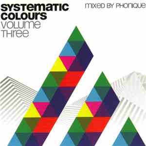 Phonique - Systematic Colours Volume 3 download mp3 flac