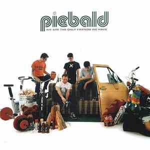 Piebald - We Are The Only Friends We Have download free