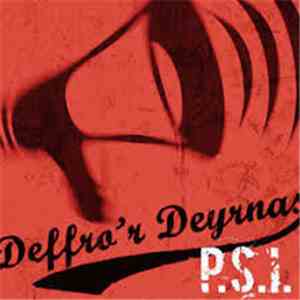 P.S.I. - Deffro'r Deyrnas download free
