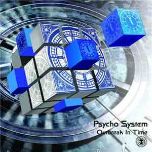 Psycho System - Outbreak In Time download free