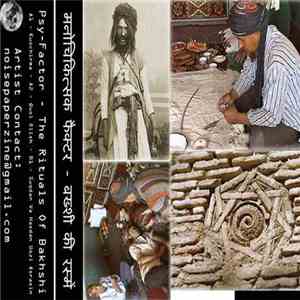 Psy-Factor - The Rituals Of Bakhshi download free
