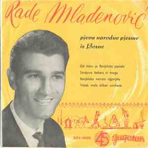 Rade Mladenović  - Narodne Pjesme Iz Bosne download mp3 flac