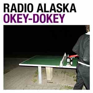 Radio Alaska - Okey Dokey download free