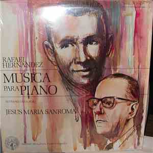 Rafael Hernández, Jesus Maria Sanroma - Musica Para Piano (Interpretado Por) Jesus Maria Sanroma download free