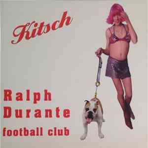 Ralph Durante Football Club - Kitsch download mp3 flac