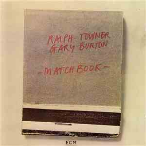 Ralph Towner / Gary Burton - Matchbook download free