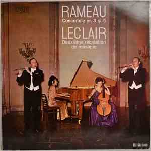 Rameau – Leclair / Formația „Collegium Musicum Academicum“ a Conservatorului „Gheorghe Dima“ - Cluj - Concertele Nr. 3 Și 5 / Deuxième Récréation De Musique download free