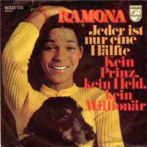 Ramona - Jeder Ist Nur Eine Hälfte / Kein Prinz, Kein Held Kein Millionär download mp3 flac