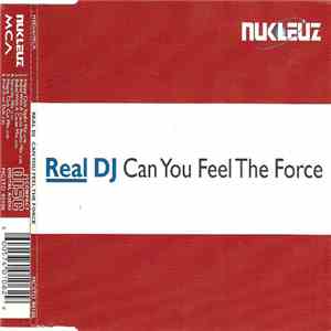 Real DJ - Can You Feel The Force download mp3 flac