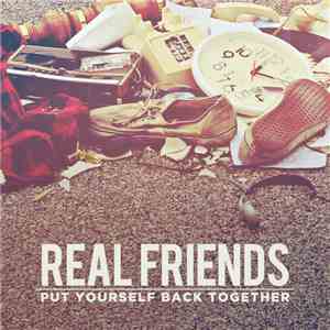 Real Friends - Put Yourself Back Together download free