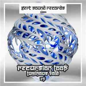 Recursion Loop - Luminous Void EP download free