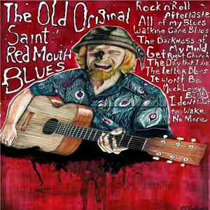 Red Mouth - The Old Original Saint Red Mouth Blues download free