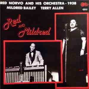 Red Norvo And His Orchestra, Mildred Bailey, Terry Allen  - Red And Mildred—1938 download mp3 flac