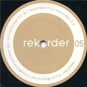 Rekorder - Rekorder 05 download mp3 flac