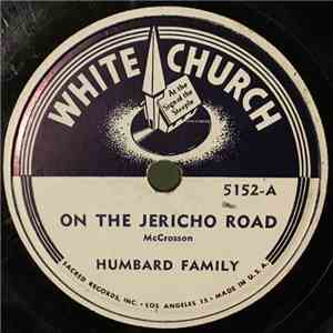 Rex And Trio Humbard Family - On The Jericho Road / Help Me To Find The Way download free