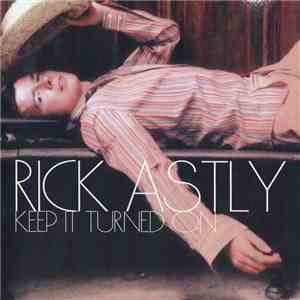 Rick Astly - Keep It Turned On download mp3 flac