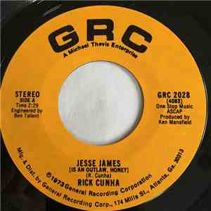 Rick Cunha - Jesse James (Is An Outlaw, Honey) download free