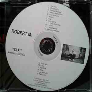 Robert M. - Taxi download mp3 flac