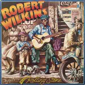 Robert Wilkins - The Original Rolling Stone download free