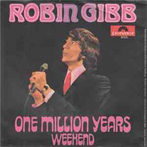 Robin Gibb - One Million Years download mp3 flac