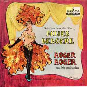 Roger Roger And His Orchestra - Selections From The Film Folies Bergere download mp3 flac