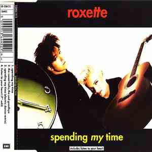 Roxette - Spending My Time download mp3 flac