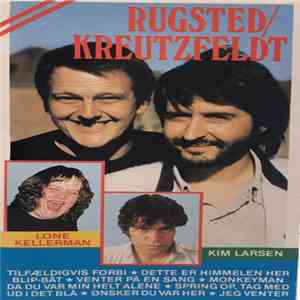 Rugsted/Kreutzfeldt, Lone Kellermann, Kim Larsen - Rugsted/Kreutzfeldt / Lone Kellermann / Kim Larsen download mp3 flac