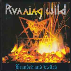 Running Wild - Branded And Exiled download free