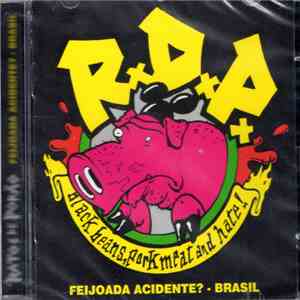 RxDxPx - "Feijoada Acidente?" - Brasil download mp3 flac
