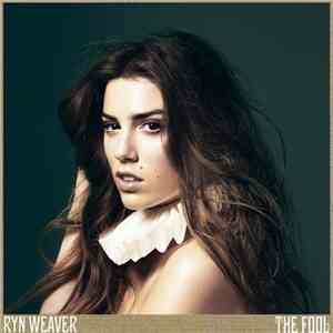 Ryn Weaver - The Fool download mp3 flac