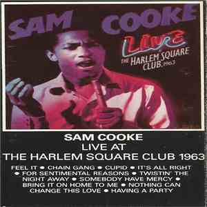 Sam Cooke - Live At The Harlem Square Club 1963 download free