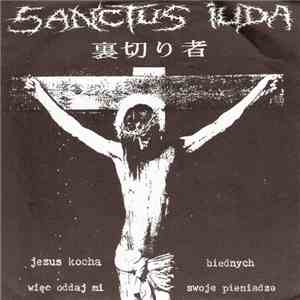 Sanctus Iuda / Sarcasm - Sanctus Iuda / Sarcasm download free Sanctus Iuda / Sarcasm - Sanctus Iuda / Sarcasm download mp3 flac