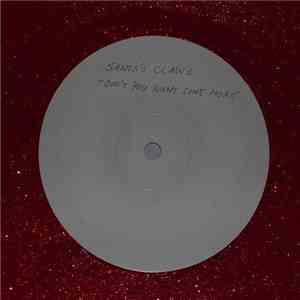 Santa's Claws - Don't You Want Some More download free