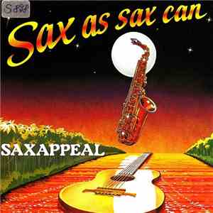 Sax As Sax Can - Saxappeal download free