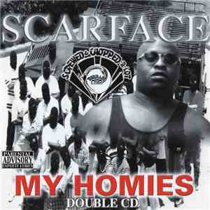 Scarface  - My Homies (Screwed & Chopped-A-Lot) download free