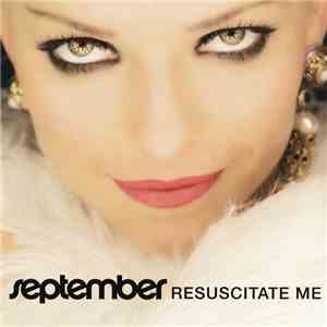 September - Resuscitate Me download mp3 flac