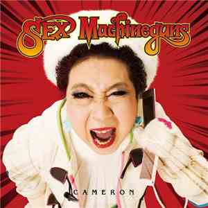 Sex Machineguns - Cameron download mp3 flac