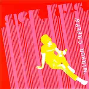Sick Fits - Mirror Creeps download free Sick Fits - Mirror Creeps download mp3 flac