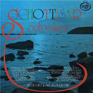 Sigge Fürst & Åke Jelvings Ork. - Schottisar Och Valser download mp3 flac