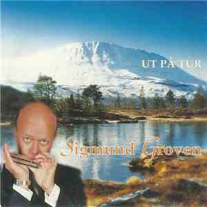 Sigmund Groven - Ut På Tur download mp3 flac Sigmund Groven - Ut På Tur download free