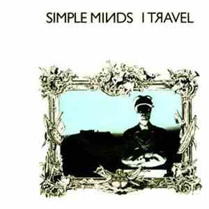 Simple Minds - I Travel download free