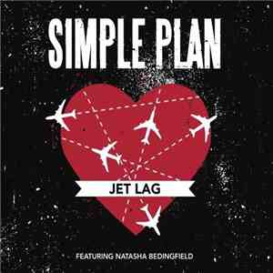 Simple Plan Featuring Natasha Bedingfield - Jet Lag download free Simple Plan Featuring Natasha Bedingfield - Jet Lag download mp3 flac