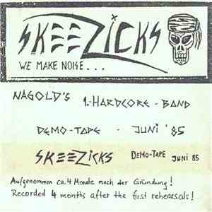 Skeezicks - We Make Noise... download mp3 flac
